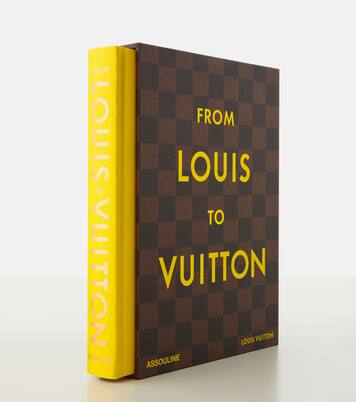 From Louis To Vuitton book | Assouline